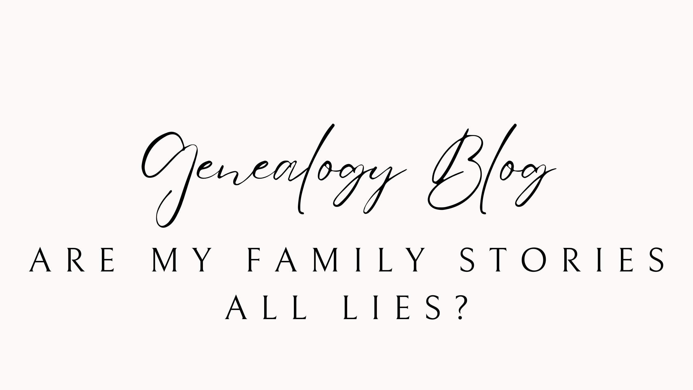 How do you prove family lineage, family lore, How do I prove my family story, Is a genealogist better than ancestry, family story, family rumor, Finding proof for your family history and genealogy, family history story, family history myths dispelled, how to fact check family stories, how to verify your family history and heritage is accurate, finding the truth about a family story, How do you know if your ancestors were Jewish, am I Jewish, how to trace my bloodline